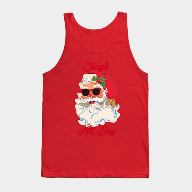 Sleigh All Day Tank Top by ellie419zap